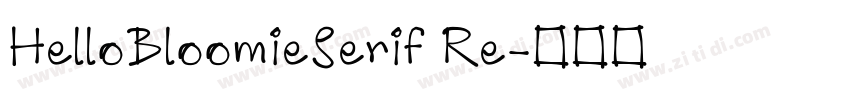 HelloBloomieSerif Re字体转换
